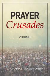 Icon image Prayer Crusades (Volume 1)