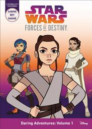 Icon image Star Wars Forces of Destiny: Daring Adventures: Volume 1