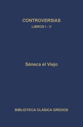 Icon image Controversias. Libros I-V
