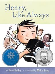 Icon image Henry, Like Always: Book 1