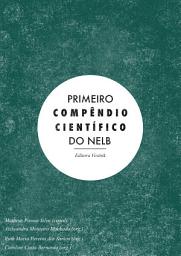 Icon image Primeiro Compêndio Científico do NELB