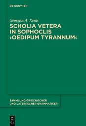 Icon image Scholia vetera in Sophoclis ›Oedipum Tyrannum‹