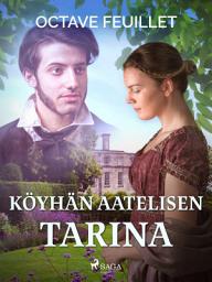 Icon image Köyhän aatelisen tarina