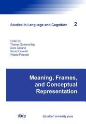 Icon image Meaning, Frames, and Conceptual Representation