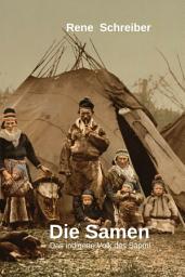 Icon image Die Samen: Das indigene Volk des Sápmi