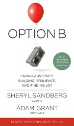 Icon image Option B: Facing Adversity, Building Resilience, and Finding Joy