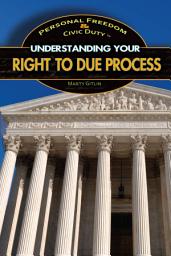 Icon image Understanding Your Right to Due Process