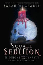 Icon image A Squall of Sedition: A New Orleans Witches Family Saga