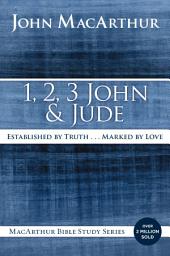 Icon image 1, 2, 3 John and Jude: Established in Truth ... Marked by Love