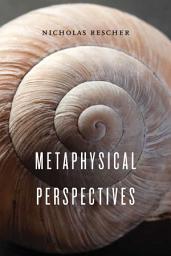 Icon image Metaphysical Perspectives
