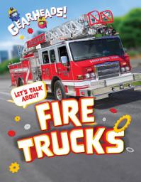Icon image Let's Talk About Fire Trucks