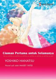 Icon image Ciuman Pertama untuk Selamanya: Harlequin Comics