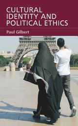 Icon image Cultural Identity and Political Ethics