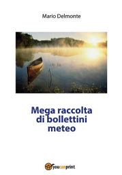 Icon image Mega raccolta di bollettini meteo