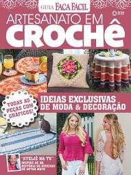 Icon image Guia Faça Fácil: Edição 3 - Artesanato em Crochê