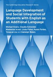 Icon image Language Development and Social Integration of Students with English as an Additional Language