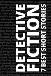 Icon image 7 best short stories - Detective Fiction