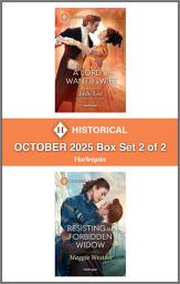 Icon image Harlequin Historical - October 2025 - Box Set 2 of 2