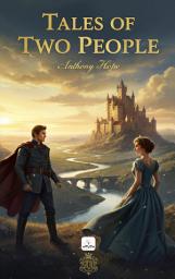 Icon image Tales of Two People: (Illustrated)