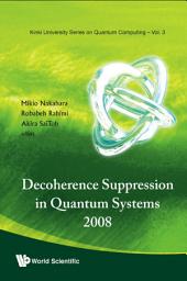 Icon image Decoherence Suppression in Quantum Systems 2008
