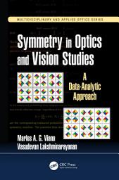 Icon image Symmetry in Optics and Vision Studies: A Data-Analytic Approach