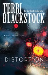 Icon image Distortion: A High-Stakes Christian Suspense