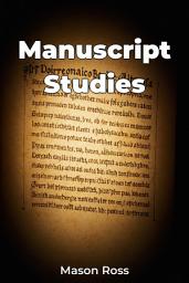 Icon image Manuscript Studies