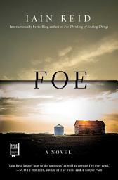 Icon image Foe: A Novel