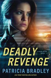Icon image Deadly Revenge (Pearl River Book #3)