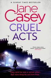 Icon image Cruel Acts (Maeve Kerrigan, Book 8)