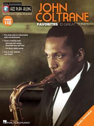 Icon image John Coltrane Favorites Songbook: Jazz Play-Along Volume 148, Volume 148