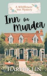 Icon image Inn for Murder: Cozy Romance Mystery