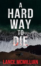 Icon image A Hard Way to Die