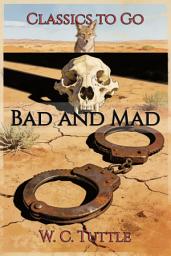 Icon image Bad and Mad: Restored Classics to Go Edition
