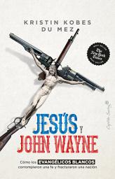 Icon image Jesús y John Wayne