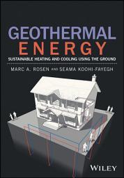 Icon image Geothermal Energy: Sustainable Heating and Cooling Using the Ground