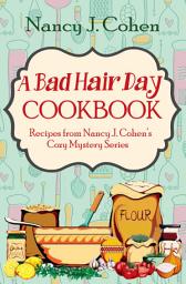 Icon image A Bad Hair Day Cookbook