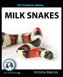 Icon image My Favorite Animal: Milk Snakes