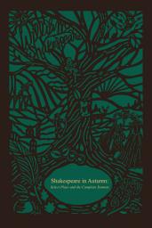 Icon image Shakespeare in Autumn (Seasons Edition -- Fall): Select Plays and the Complete Sonnets