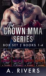 Icon image Crown MMA Romance Series: Books 1 - 4
