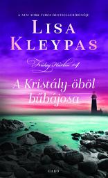 Icon image A Kristály-öböl bűbájosa