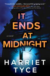 Icon image It Ends at Midnight: A Novel