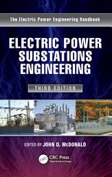 Icon image Electric Power Substations Engineering: Edition 3