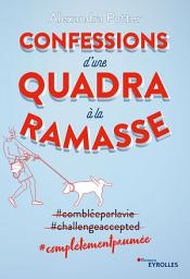 Icon image Confessions d'une quadra à la ramasse