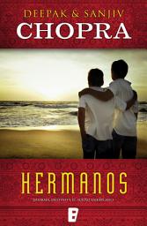Icon image Hermanos: Dharma. Destino y el sueño americano