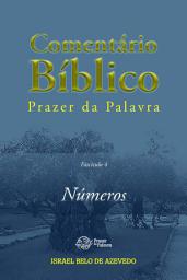Icon image Comentário Bíblico Prazer da Palavra, fascículo 4 — Números: Números