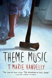 Icon image Theme Music: A Novel