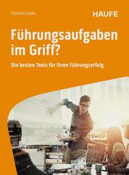 Icon image Führungsaufgaben im Griff: Die besten Tools für Ihren Führungserfolg
