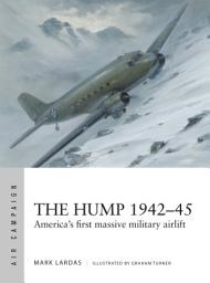 Icon image The Hump 194245: America's first massive military airlift