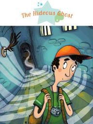 Icon image The Hideous Ghost: Spine-Tingling Stories, Stories to Read to Big Boys and Girls